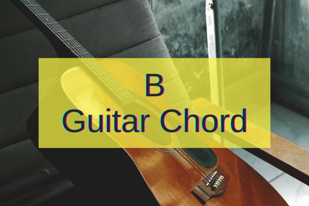 B Guitar Chord