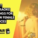 Best Karaoke Songs for Low Female Voices