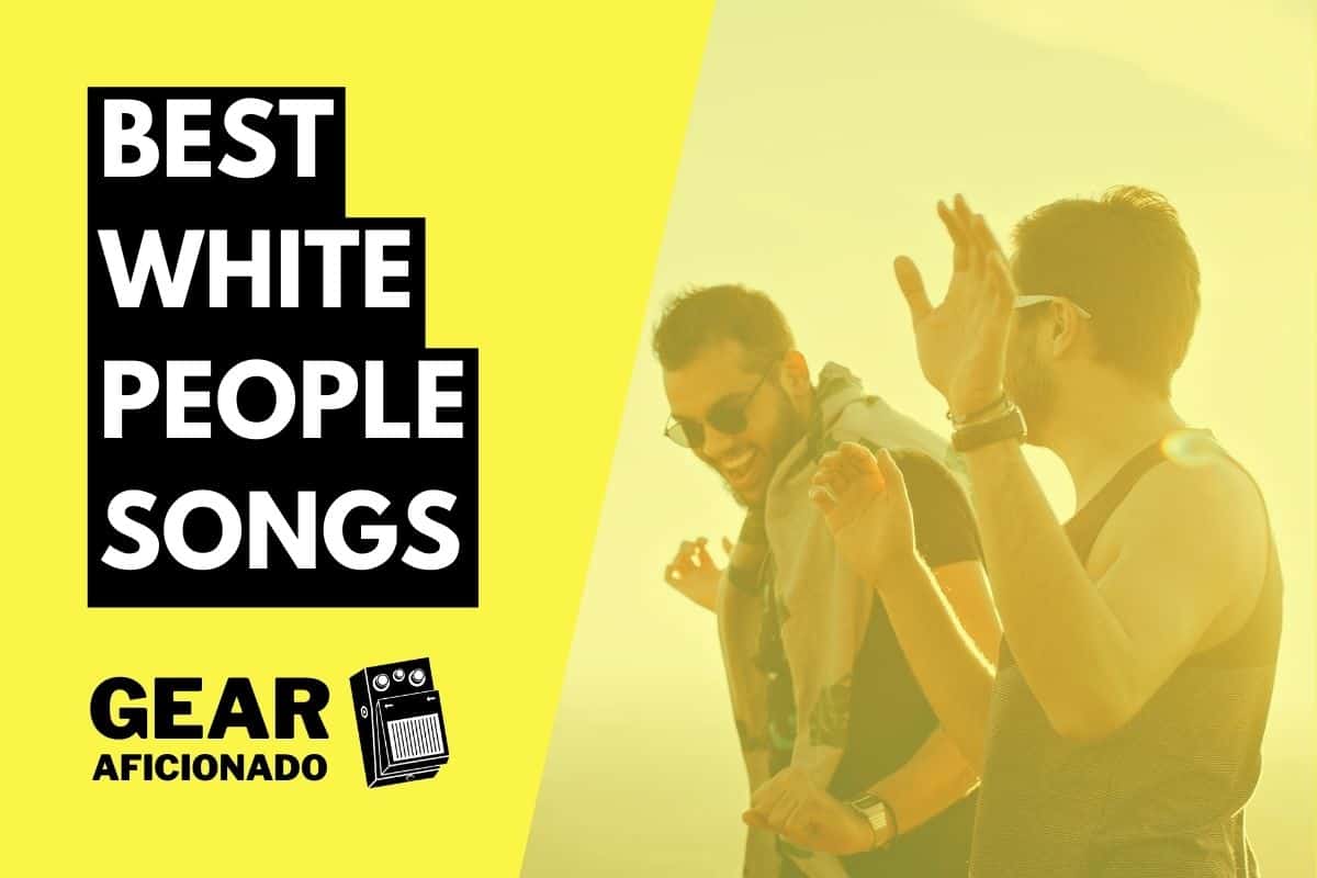 Best White People Songs