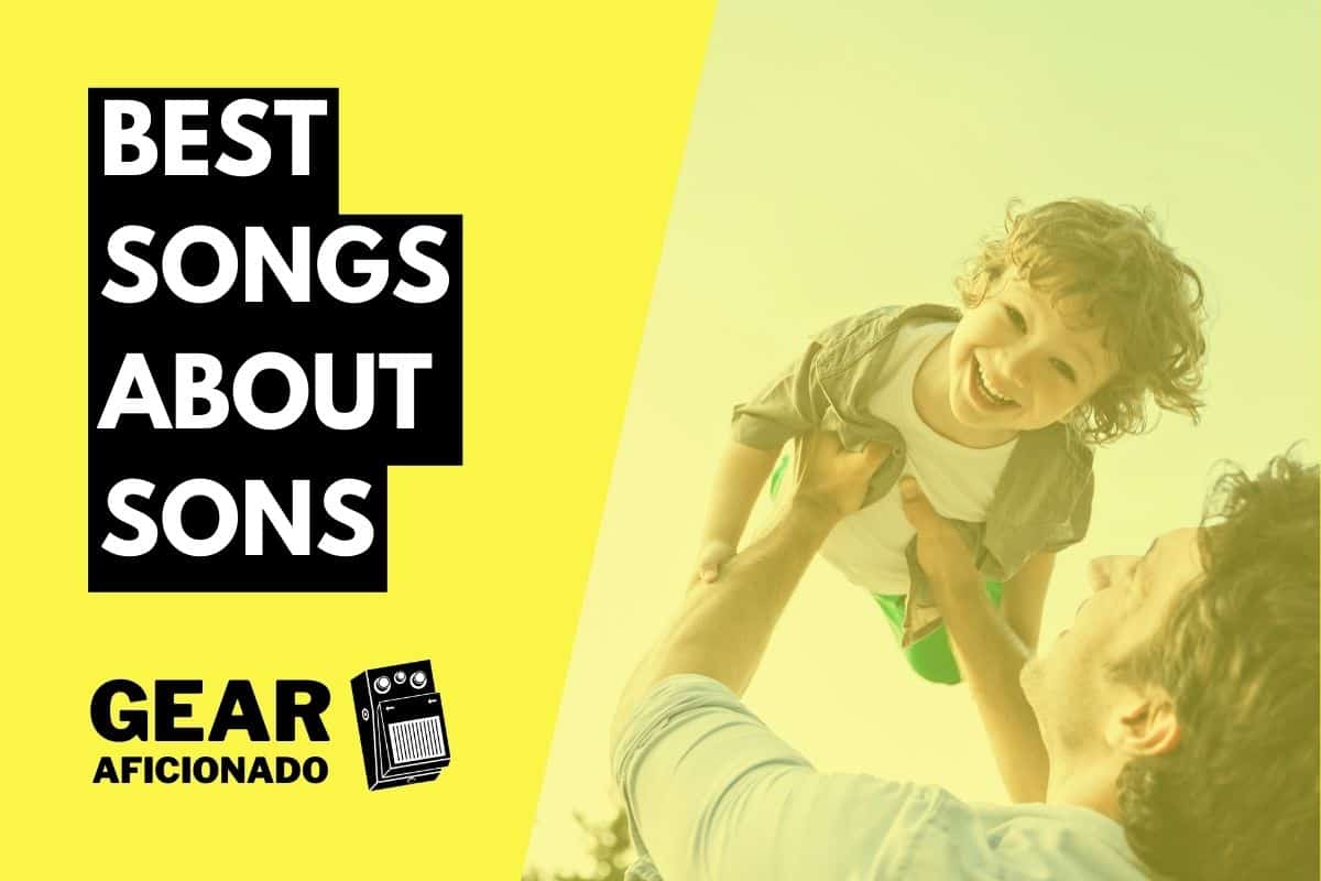 Best Songs About Sons