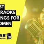 Best Karaoke Songs For Women