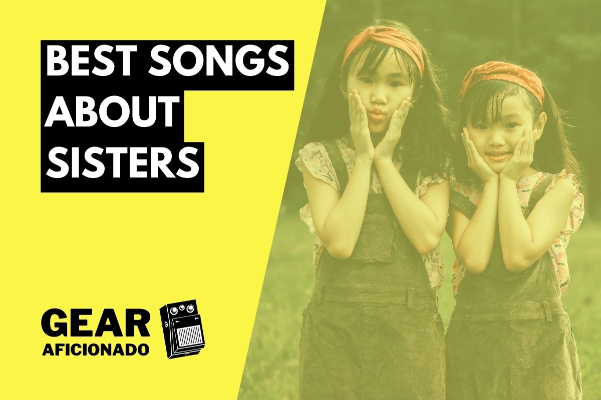 Best Songs About Sisters
