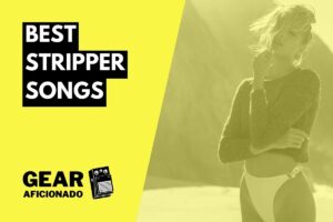 Best Stripper Songs