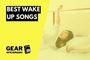 Best Wake Up Songs