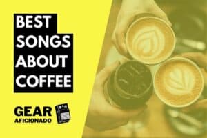 Best Songs About Coffee