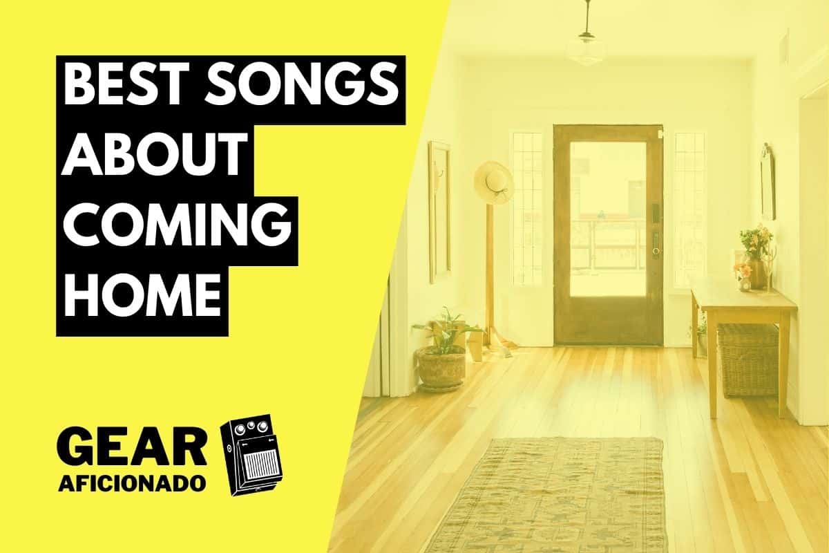 Best Songs About Coming Home