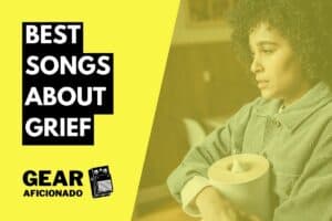 Best Songs About Grief
