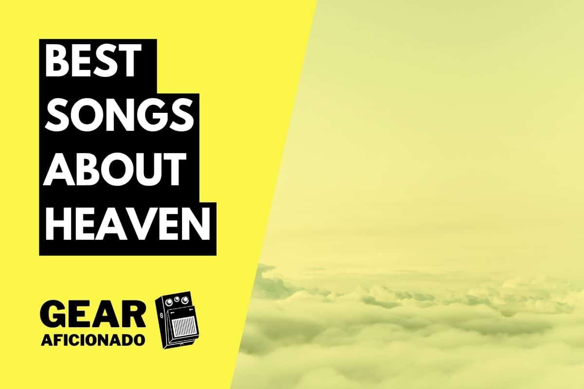 Best Songs About Heaven