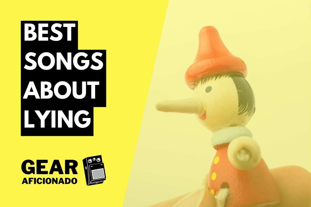 Best Songs About Lying