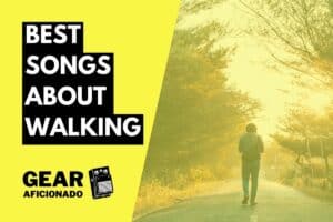 Best Songs About Walking