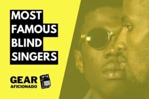 Most Famous Blind Singers