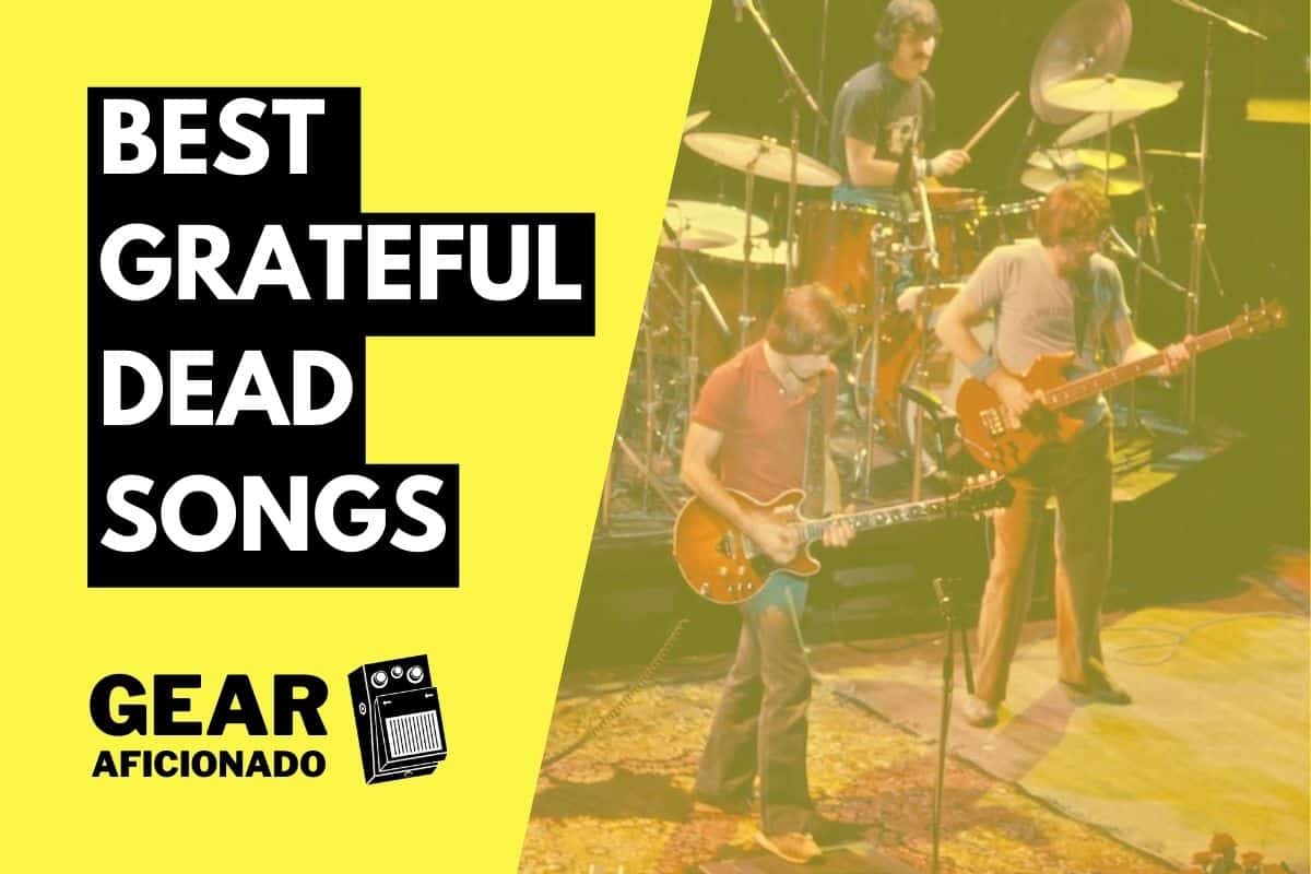 Best Grateful Dead Songs