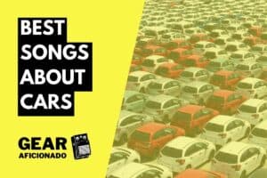 Best Songs About Cars