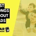 Best Songs About Dads