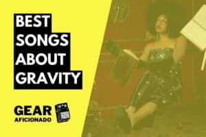 Best Songs About Gravity