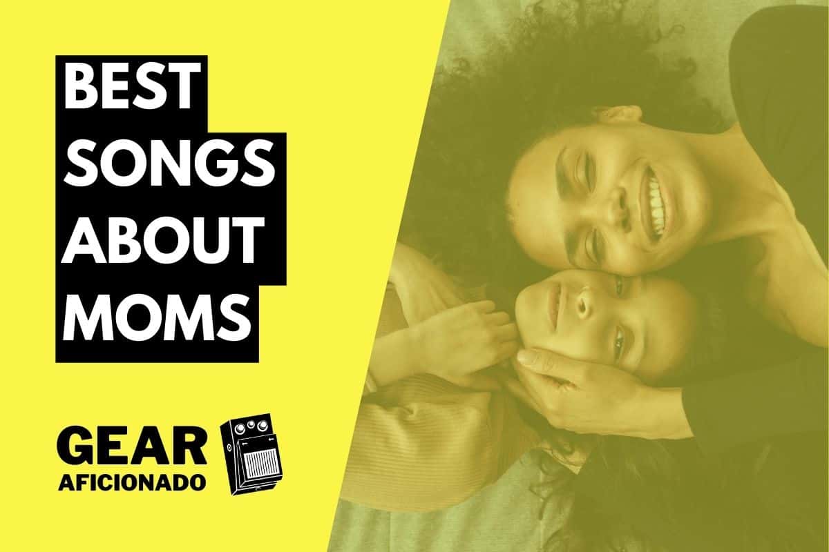 Best Songs About Mom