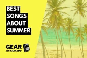 Best Songs About Summer