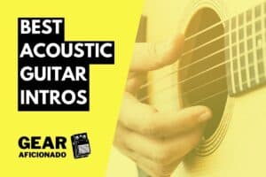 Best Acoustic Guitar Intros