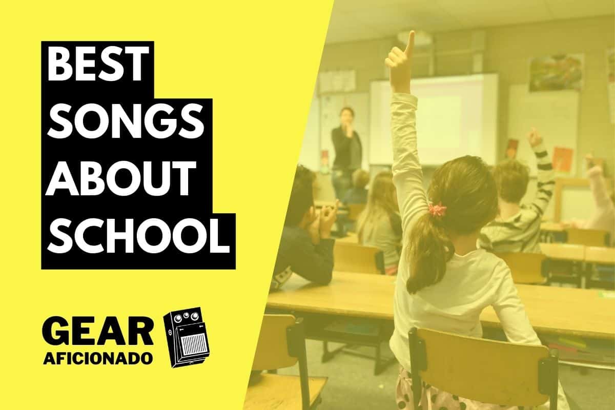 Best Songs About School
