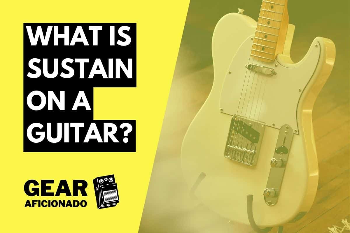 What is Sustain on a Guitar