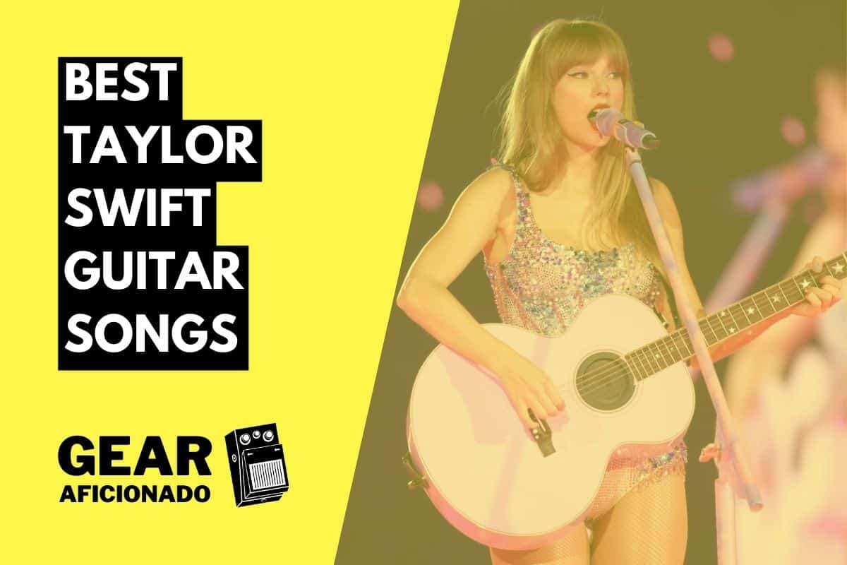 Best Taylor Swift Guitar Songs