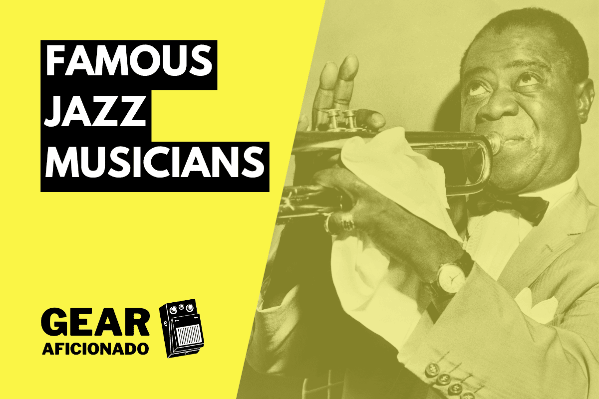 Famous Jazz Musicians