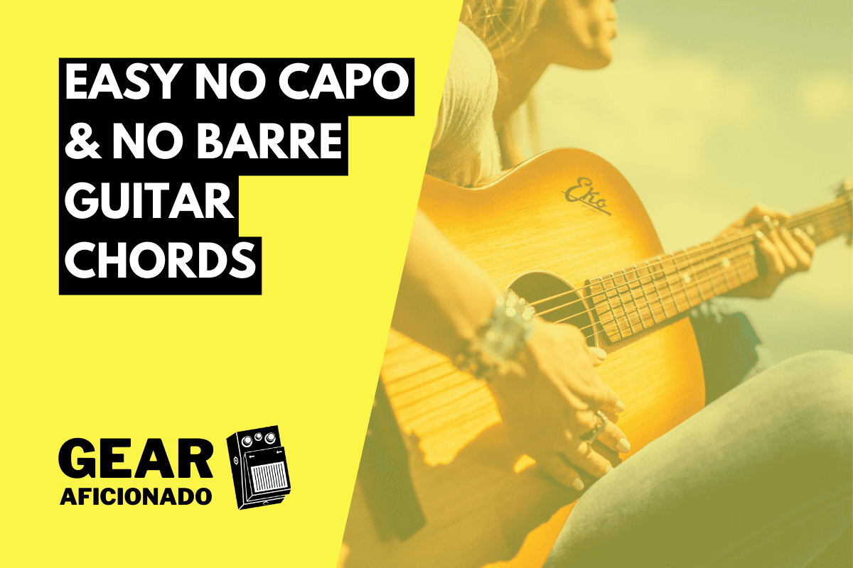 No Capo No Barre Guitar Songs