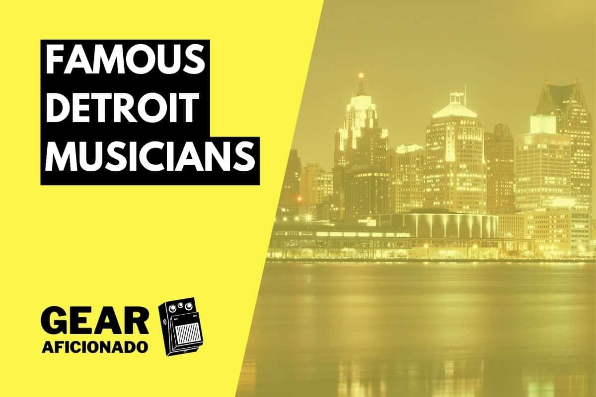 Famous Detroit Musicians