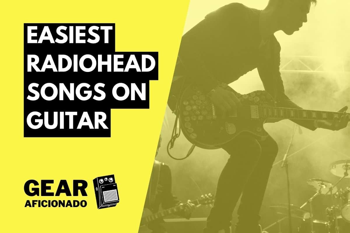 Easy Radiohead Guitar Songs